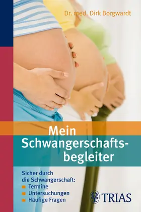 Borgwardt |  Mein Schwangerschaftsbegleiter | eBook | Sack Fachmedien