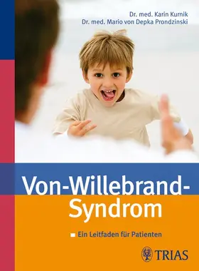 Kurnik / von Depka Prondzinski |  Das Von-Willebrand-Syndrom | eBook | Sack Fachmedien