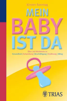 Sonntag |  Mein Baby ist da | eBook | Sack Fachmedien