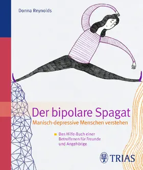 Reynolds |  Der Bipolare Spagat | Buch |  Sack Fachmedien