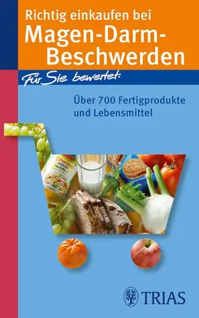 Hofele |  Richtig einkaufen bei Magen-Darm-Beschwerden | eBook | Sack Fachmedien