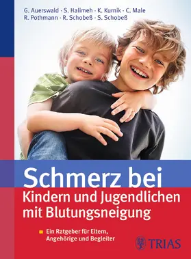 Auerswald / Halimeh / Kurnik |  Schmerz bei Kindern und Jugendlichen mit Blutungsneigung | eBook | Sack Fachmedien