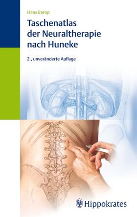 Barop |  Taschenatlas der Neuraltherapie nach Huneke | Buch |  Sack Fachmedien