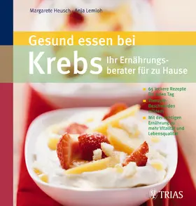 Heusch / Lemloh |  Gesund essen bei Krebs - Ihr Ernährungsberater für zu Hause | eBook | Sack Fachmedien