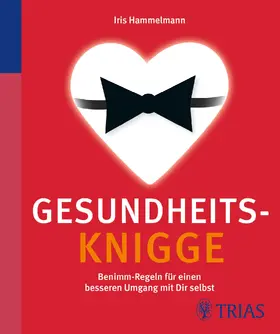 Hammelmann |  Gesundheits-Knigge | eBook | Sack Fachmedien