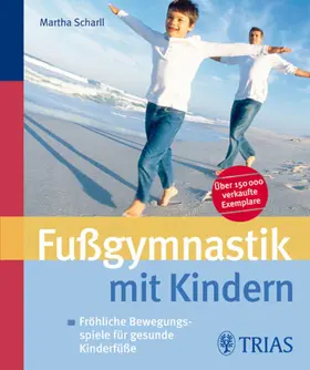  Fußgymnastik mit Kindern | eBook | Sack Fachmedien