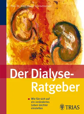 Sperschneider |  Der Dialyse Ratgeber | eBook | Sack Fachmedien