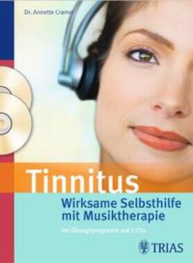 Cramer |  Tinnitus: Wirksame Selbsthilfe mit Musiktherapie | Buch |  Sack Fachmedien