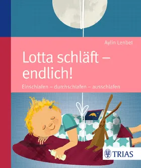 Lenbet |  Lotta schläft - endlich! | Buch |  Sack Fachmedien