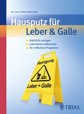 Schmiedel |  Hausputz für Leber & Galle | eBook | Sack Fachmedien