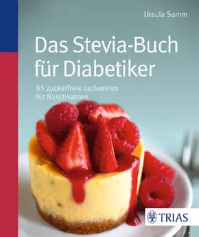 Summ |  Das Stevia-Buch für Diabetiker | Buch |  Sack Fachmedien