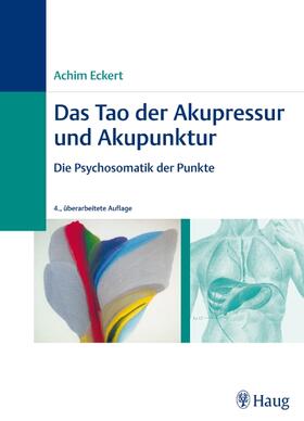 Eckert |  Das Tao der Akupressur und Akupunktur | Buch |  Sack Fachmedien