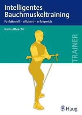 Albrecht |  Intelligentes Bauchmuskeltraining | eBook | Sack Fachmedien