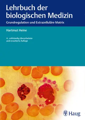 Heine |  Lehrbuch der biologischen Medizin | eBook | Sack Fachmedien