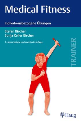 Bircher / Keller |  Medical Fitness | eBook | Sack Fachmedien