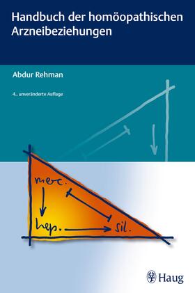 Rehman |  Handbuch der homöopathischen Arzneibeziehungen | Buch |  Sack Fachmedien