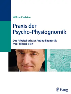 Castrian |  Praxis der Psycho-Physiognomik | eBook | Sack Fachmedien