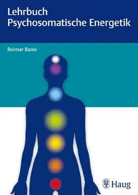 Banis |  Lehrbuch Psychosomatische Energetik | Buch |  Sack Fachmedien