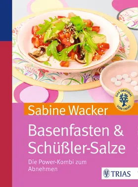 Wacker |  Basenfasten & Schüßler-Salze | eBook | Sack Fachmedien