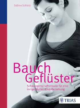 Schlotz |  Bauchgeflüster | Buch |  Sack Fachmedien