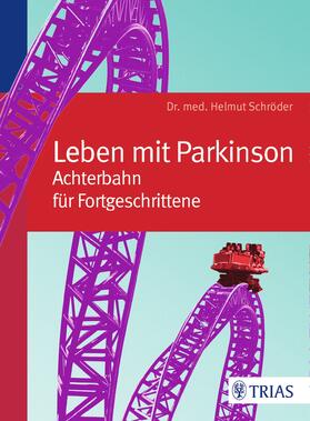 Schröder |  Leben mit Parkinson | eBook | Sack Fachmedien