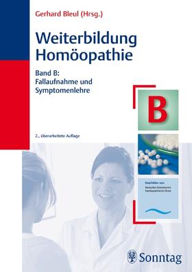 Bleul |  Weiterbildung Homöopathie. Band B | Buch |  Sack Fachmedien