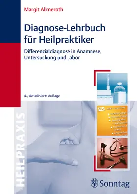 Allmeroth |  Diagnose-Lehrbuch für Heilpraktiker | eBook | Sack Fachmedien