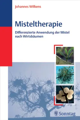 Wilkens |  Misteltherapie | eBook | Sack Fachmedien