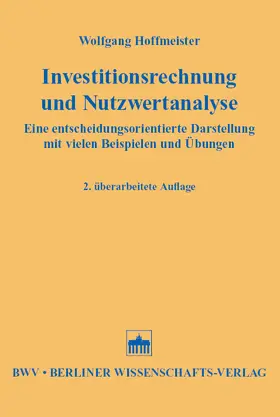 Hoffmeister |  Investitionsrechnung und Nutzwertanalyse | Buch |  Sack Fachmedien