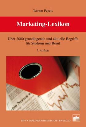 Pepels |  Marketing-Lexikon | Buch |  Sack Fachmedien