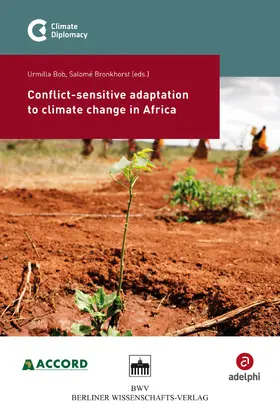 Bronkhorst / Bob |  Conflict-sensitive adaptation to climate change in Africa | eBook | Sack Fachmedien