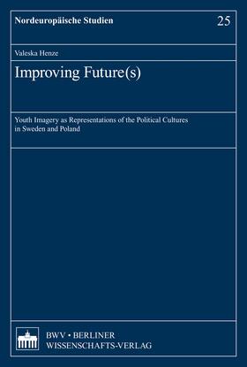 Henze |  Improving Future(s) | eBook | Sack Fachmedien