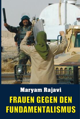 Rajavi / Dabiran |  Frauen gegen den Fundamentalismus | eBook | Sack Fachmedien