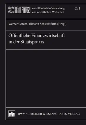 Gatzer / Schweisfurth |  Öffentliche Finanzwirtschaft in der Staatspraxis | eBook | Sack Fachmedien