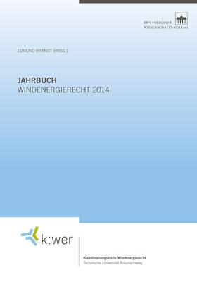 Brandt |  Jahrbuch Windenergierecht 2014 | eBook | Sack Fachmedien