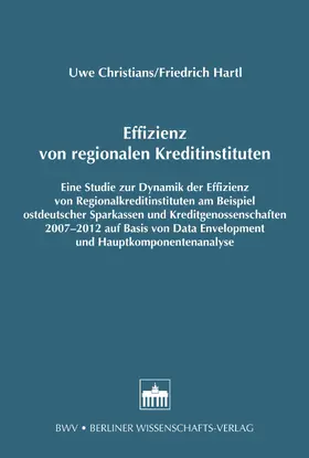 Christians / Hartl |  Effizienz von regionalen Kreditinstituten | eBook | Sack Fachmedien