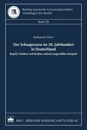 Werz |  Der Schauprozess im 20. Jahrhundert in Deutschland | eBook | Sack Fachmedien