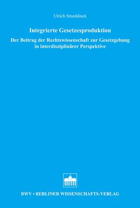 Smeddinck |  Integrierte Gesetzesproduktion | eBook | Sack Fachmedien