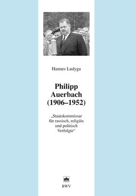 Ludyga |  Philipp Auerbach (1906 - 1952) | eBook | Sack Fachmedien
