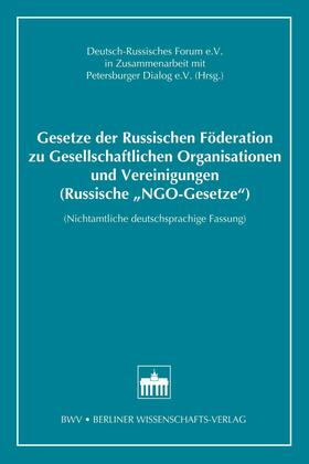  Gesetze der Russischen Föderation zu Gesellschaftlichen Organisationen und Vereinigungen (Russische"NGO-Gesetze") | eBook | Sack Fachmedien