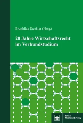 Steckler |  20 Jahre Wirtschaftsrecht im Verbundstudium | eBook | Sack Fachmedien