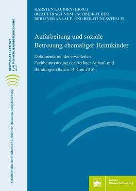 Laudien |  Aufarbeitung und soziale Betreuung ehemaliger Heimkinder | eBook | Sack Fachmedien