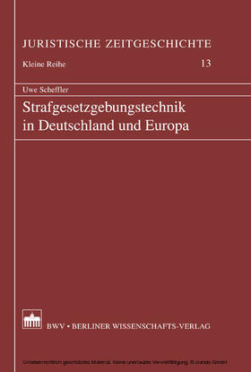Scheffler |  Strafgesetzgebungstechnik in Deutschland und Europa | eBook | Sack Fachmedien