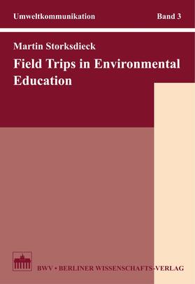 Storksdieck |  Field Trips in Environmental Education | eBook | Sack Fachmedien