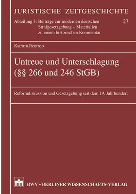 Rentrop |  Untreue und Unterschlagung (§§ 266 und 246 StGB) | eBook | Sack Fachmedien