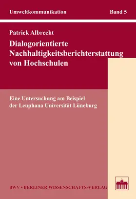 Albrecht |  Dialogorientierte Nachhaltigkeitsberichterstattung von Hochschulen | eBook | Sack Fachmedien