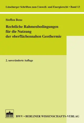 Benz |  Rechtliche Rahmenbedingungen für die Nutzung der oberflächennahen Geothermie | eBook | Sack Fachmedien