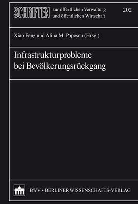 Feng / Popescu |  Infrastrukturprobleme bei Bevölkerungsrückgang | eBook | Sack Fachmedien