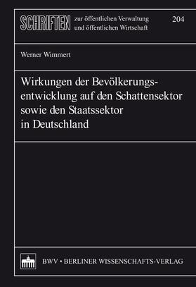 Wimmert |  Wirkungen der Bevölkerungsentwicklung auf den Schattensektor sowie den Staatssektor in Deutschland | eBook | Sack Fachmedien