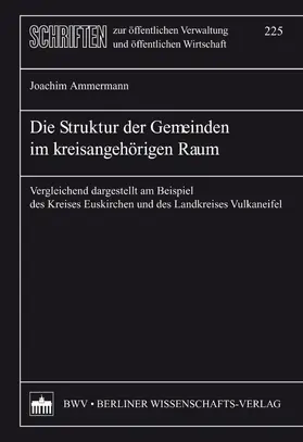 Ammermann |  Die Struktur der Gemeinden im kreisangehörigen Raum | eBook | Sack Fachmedien